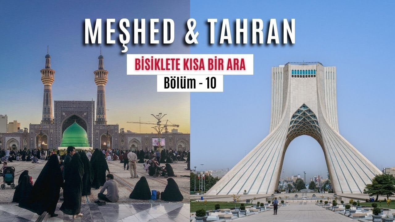 Meşhed'de İmam Rıza Türbesini ve Tahran'ı Gezdik (İRAN TURU) - Bölüm 10
