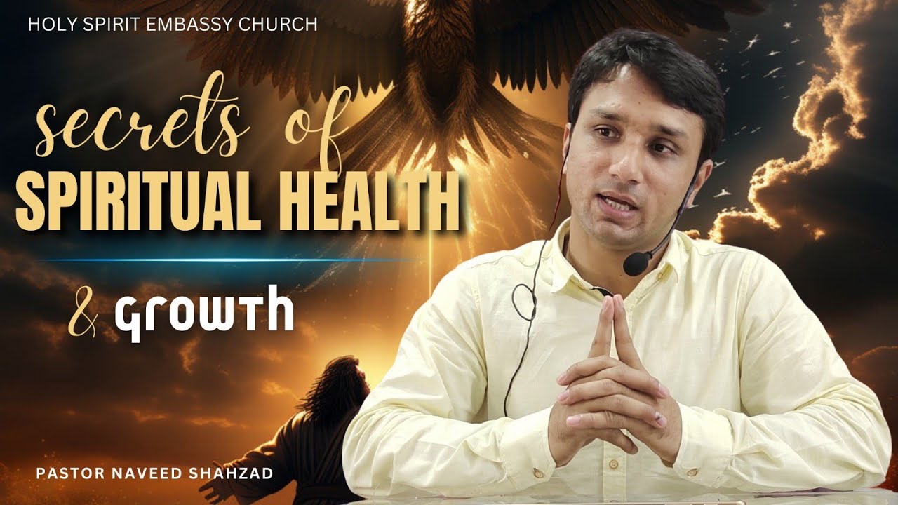 The Secret of Spiritual Health and Growth - उर्दू हिन्दी बाइबिल अध्ययन उपदेश