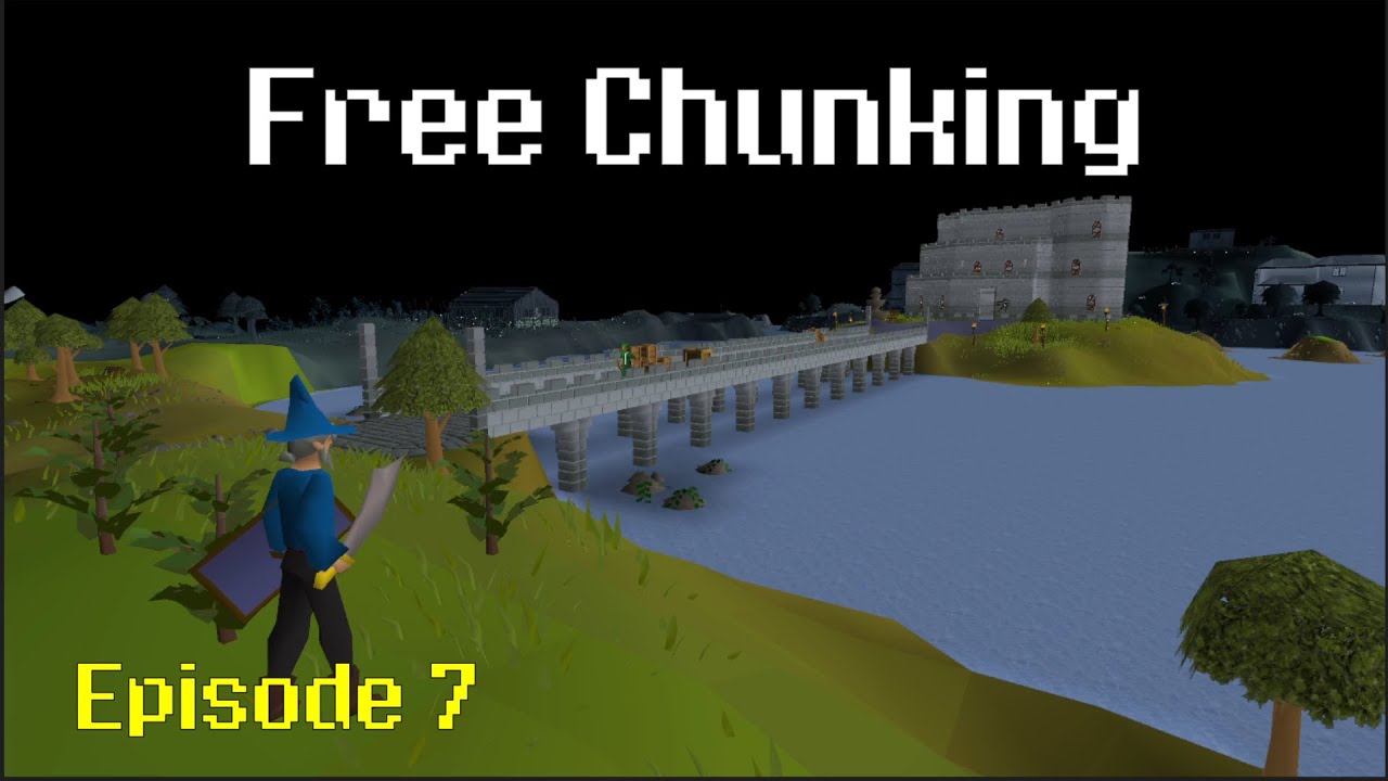 It Took Me 345 Hours to Cross This Bridge | Free Chunking #7