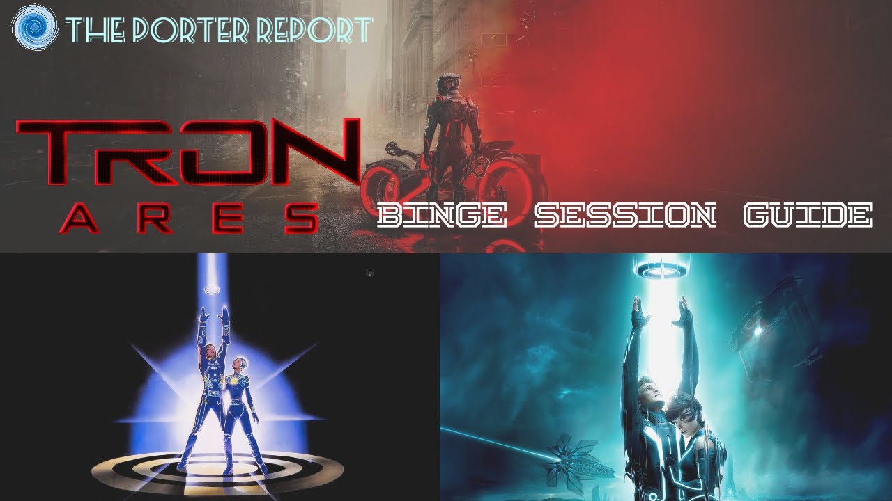 Let’s Get You Ready For Tron: ARES | Porter Report Binge Session Guide No. 4