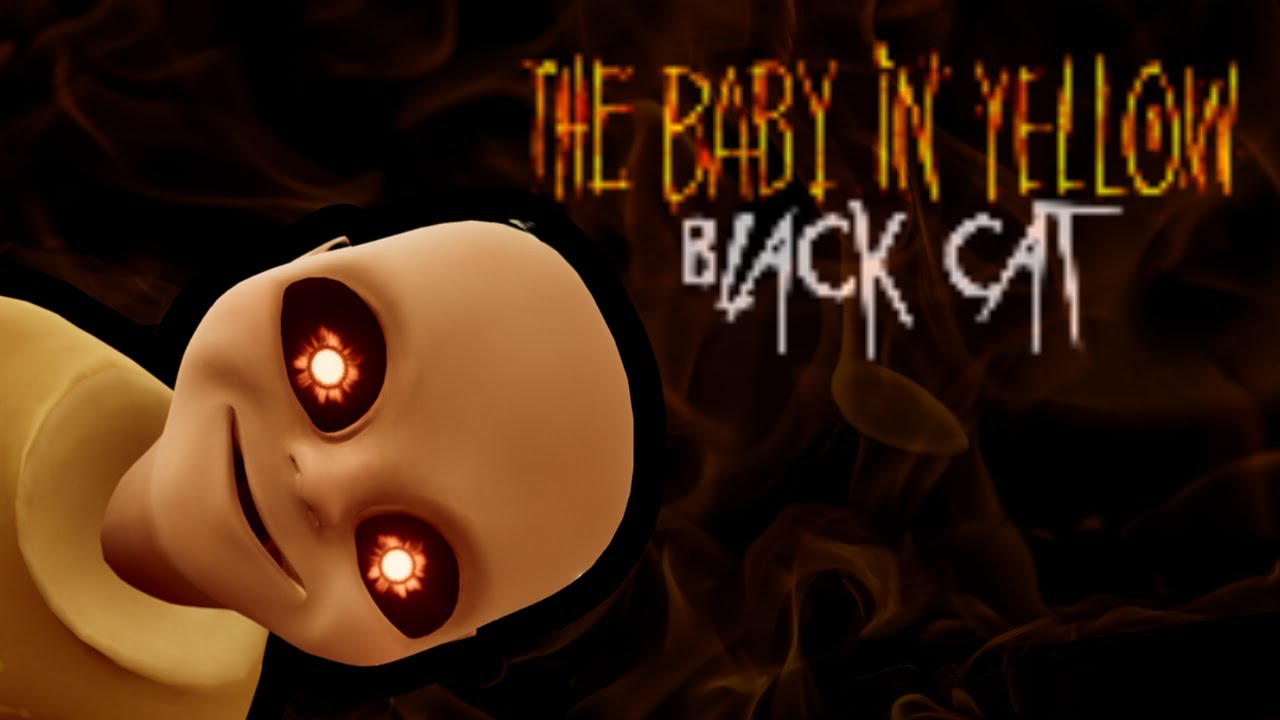 I'M UPSET ABOUT THIS | BLACK CAT UPDATE - Baby in Yellow #babyinyellow #letsplay #newyoutuber