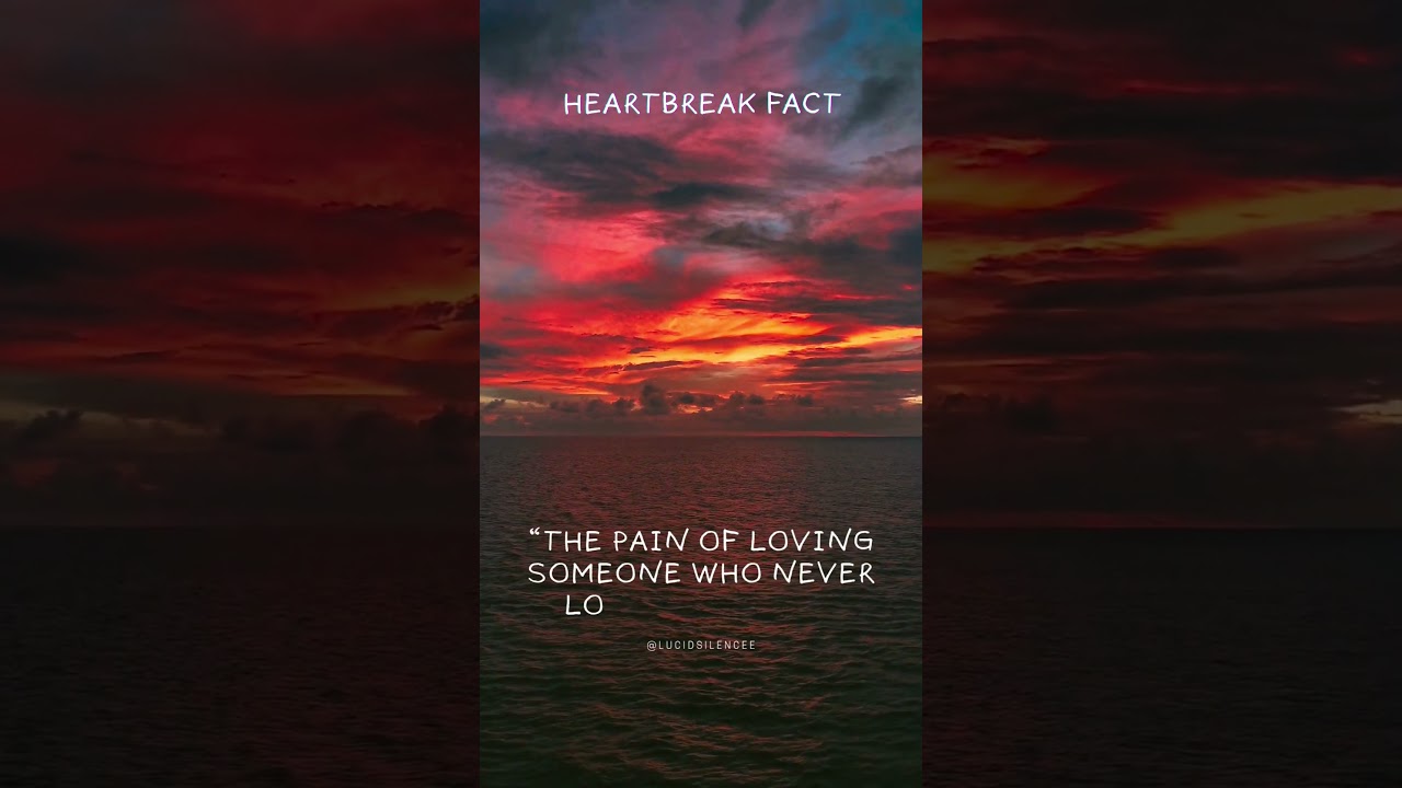 &ldquo;The Pain of Loving Someone Who Never Loved You Back&rdquo; #SilentSuffering   #SadLoveFacts