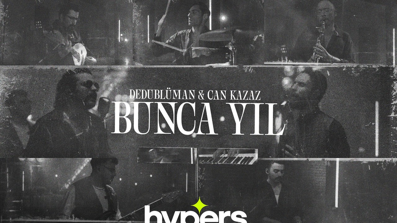 Dedublüman x Can Kazaz - Bunca Yıl (Dedub Sessions with Can Kazaz)