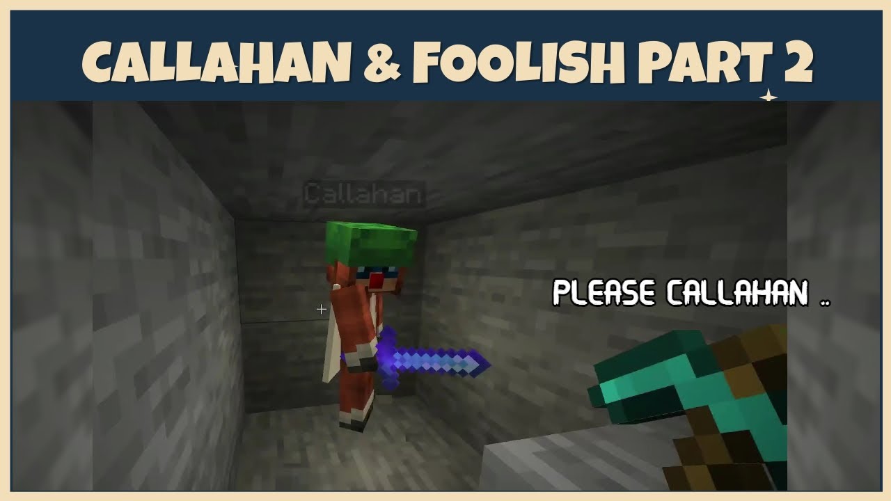 Callahan pick on Foolish again part 2 (DSMP)