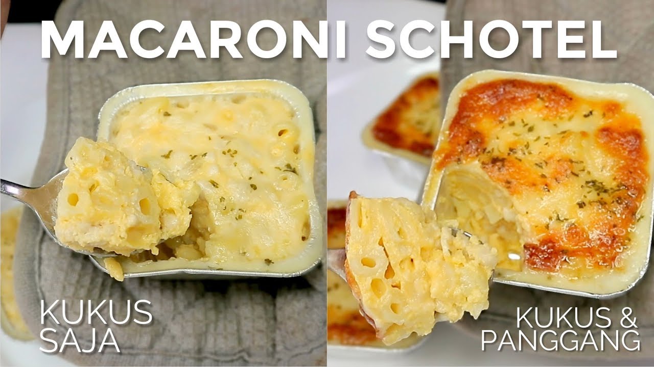 MACARONI SCHOTEL KUKUS DAN PANGGANG // STEAMED AND BAKED MAC AND CHEESE