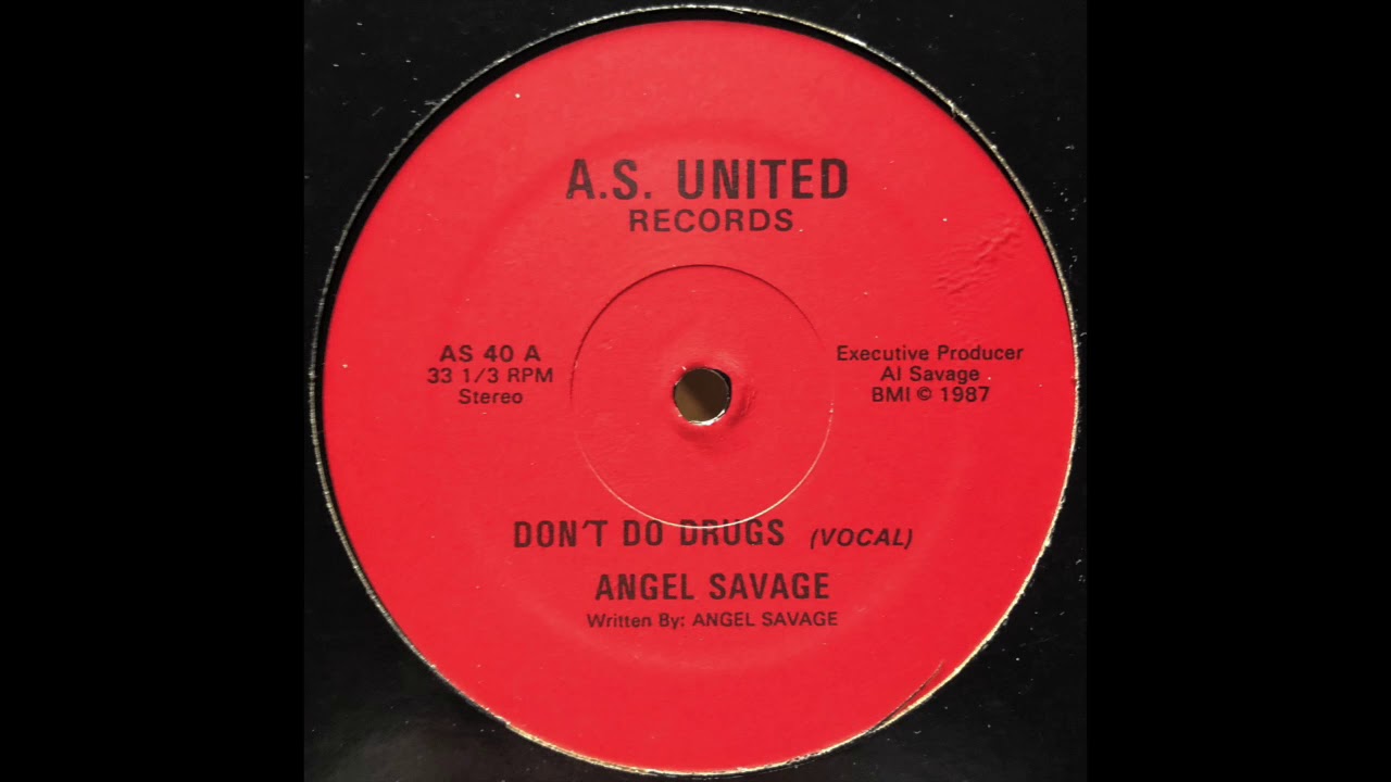 Angel Savage - Don't Do Drugs (1987)