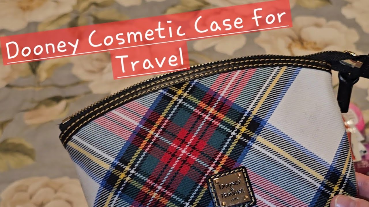 Dooney and Bourke Cosmetic Case Tartan Travel What Fits