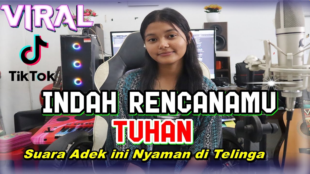 INDAH RENCANAMU TUHAN - LAGU ROHANI PENYEMANGAT HIDUP SEPANJANG MASA