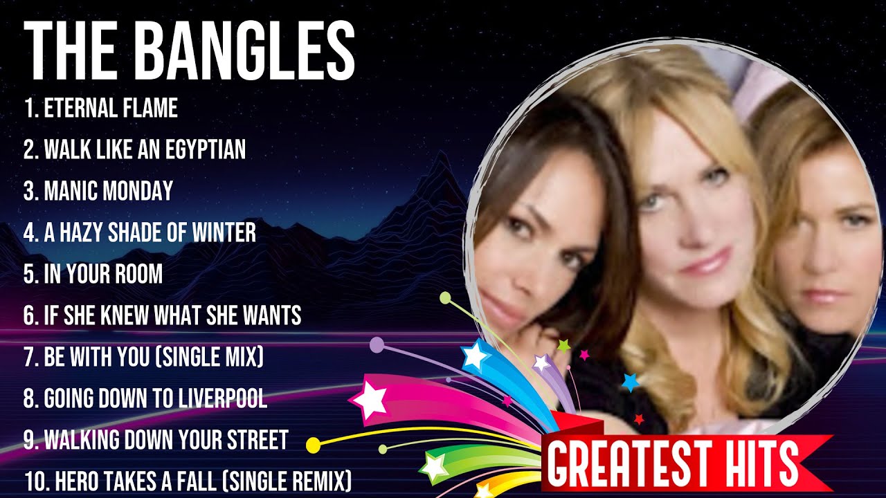 The Bangles ~ The Bangles Full Album  ~ The Best Songs Of The Bangles