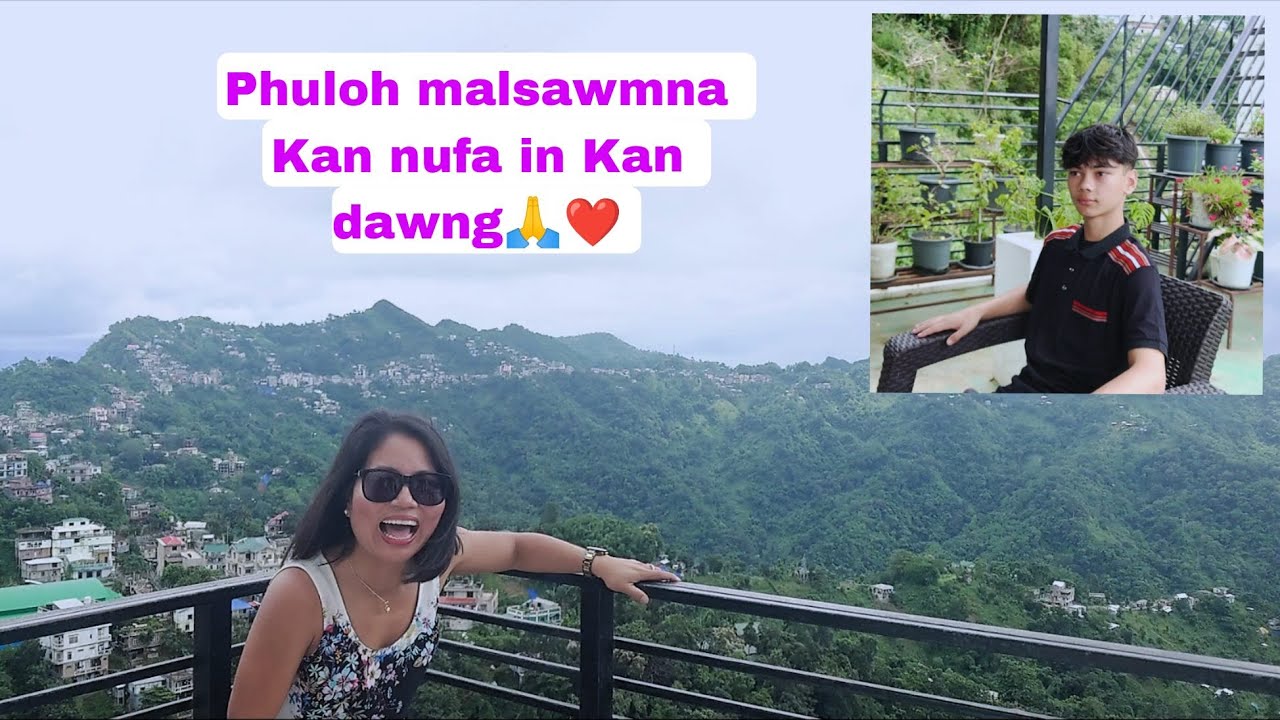 Kawngchhe karah Aizawl kanthleng e🥰part -1