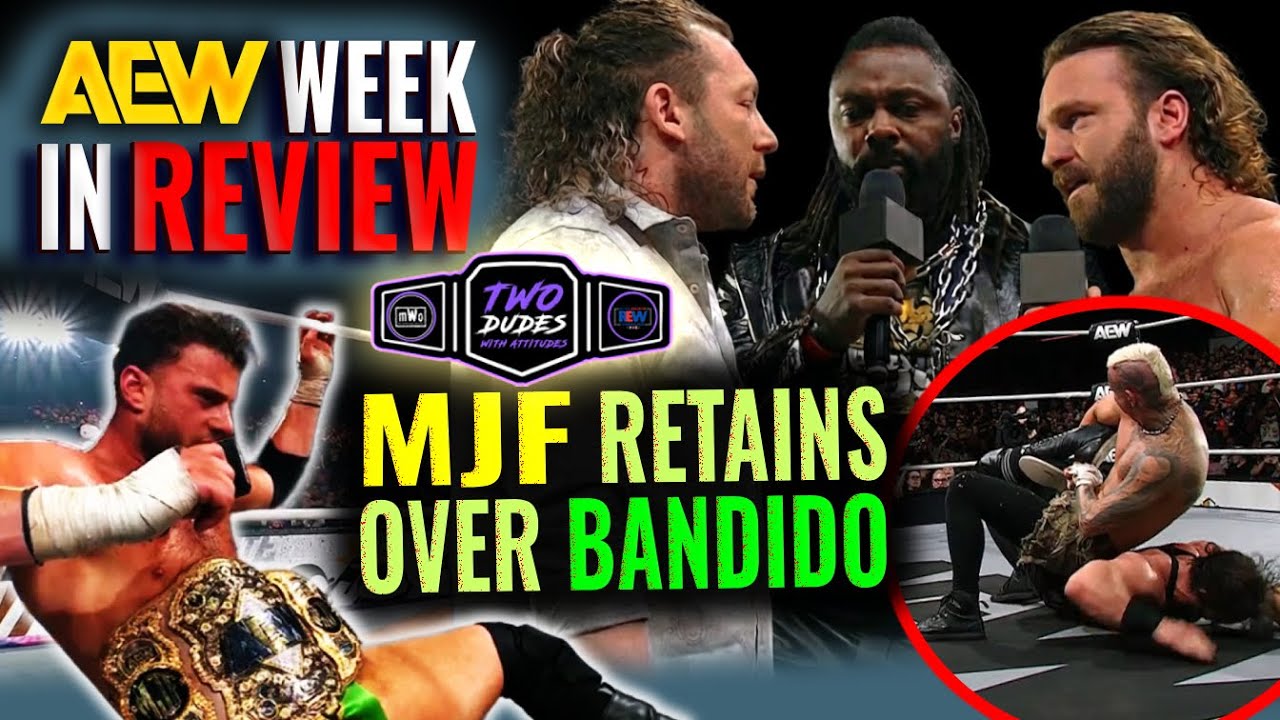AEW Week in Review: Maximum Carnage Fallout | Omega, Swerve & Hangman Chase MJF | Mercedes on Break?