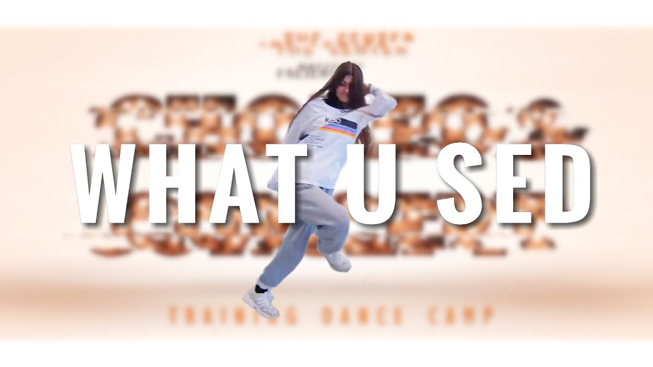 Isiah Rashad ft. Doechii - Wat U Sed/ LORA, Choreography / CHOREO & CONCEPT TRAINING DANCE CAMP 2022