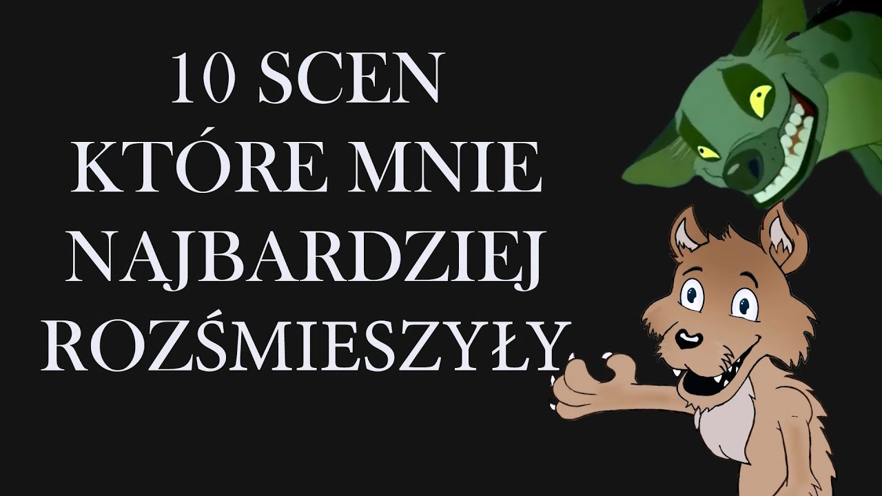 10 scen które mnie NAJBARDZIEJ ROZBAWIŁY