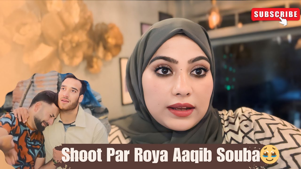 Shoot Par Roya Aaqib Souba🥺 !! Sab Ki Halat Huwe Khrab !! Uzma Shafi !! Vlog