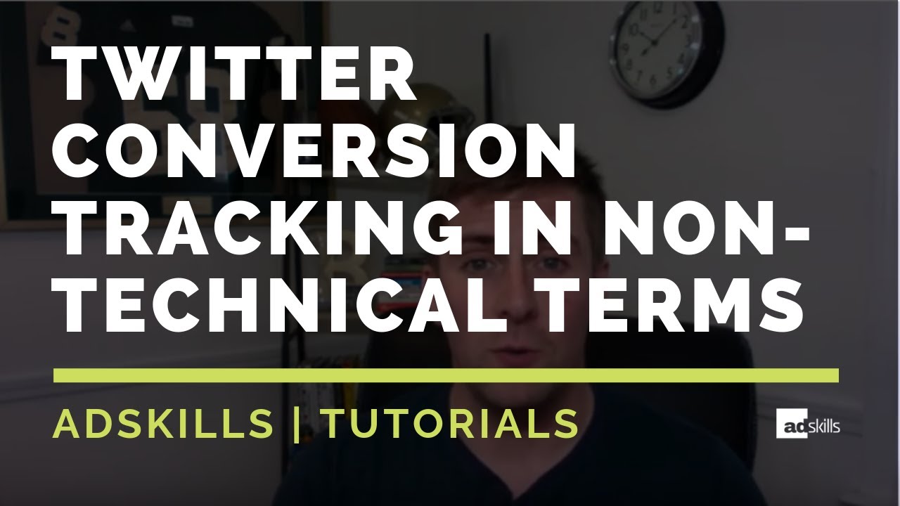 Complete Guide To Twitter Conversion Tracking In Non-Technical Terms
