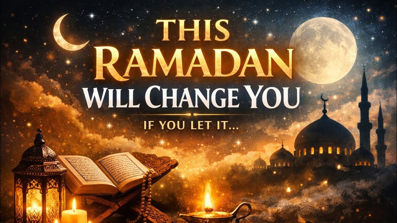 Ramadan 2026: The Month That Will Transform Your Life