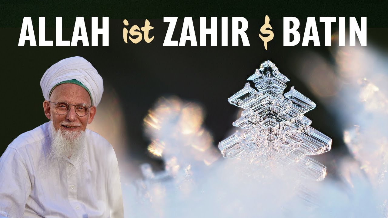 Allah ﷻ ist Zahir und Batin (English Subtitles)