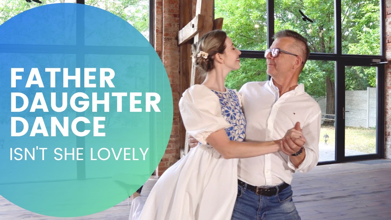 ISN'T SHE LOVELY // Stevie Wonder / Father - Daughter Dance / Wedding Dance Choreography / Beginner