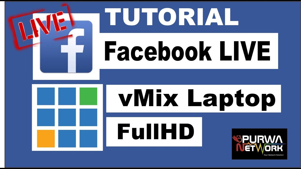Cara Streaming Facebook dengan vMix Virtual Video Mixer untuk Pemula