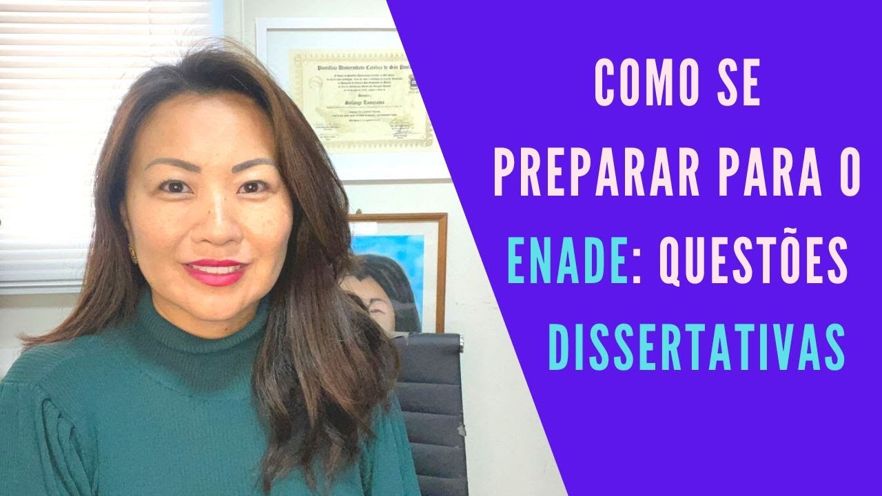 COMO SE PREPARAR PARA O ENADE: QUESTÕES DISSERTATIVAS