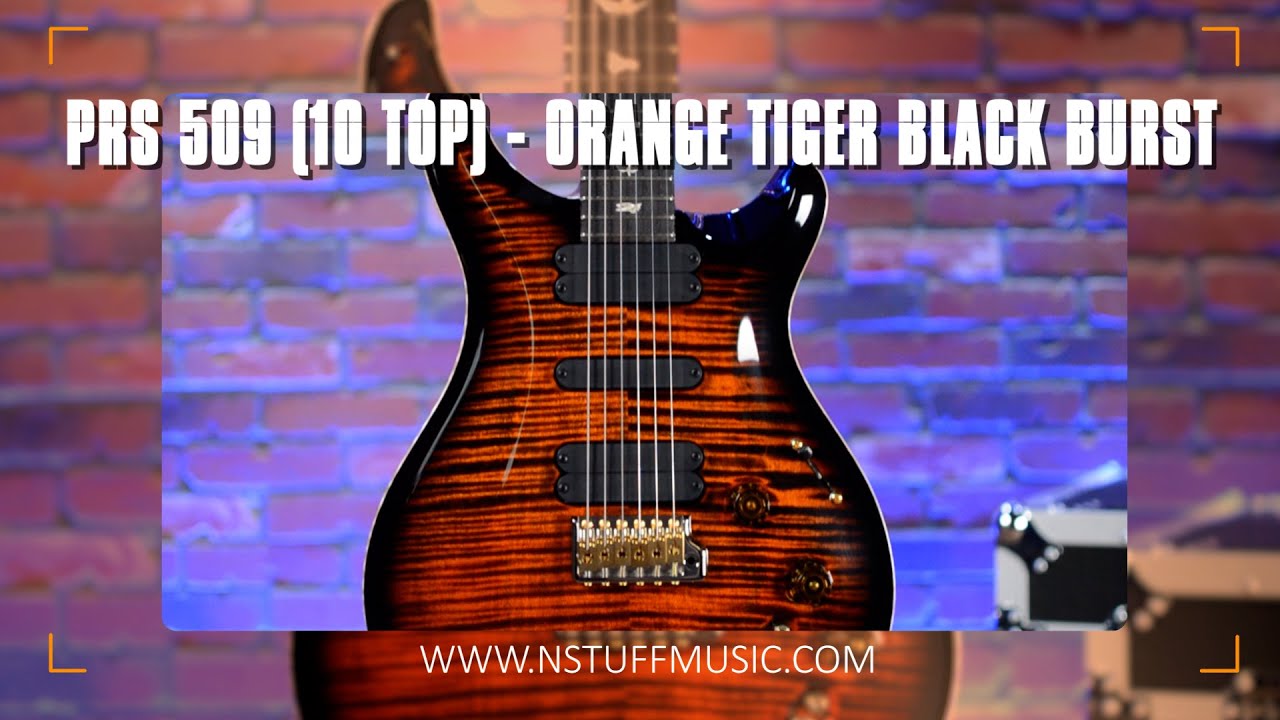 PRS 509 (10 Top) - Orange Tiger Black Burst