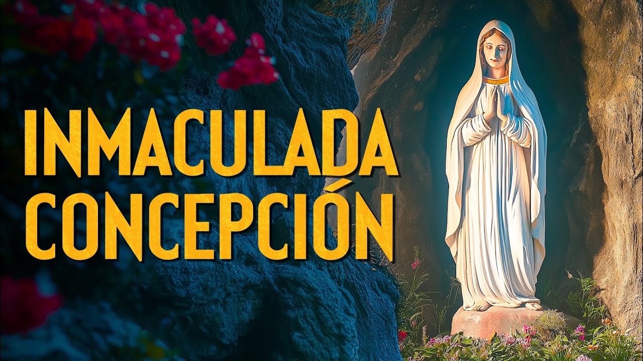 La Inmaculada Concepción: La Historia y el Significado Del Misterio de María Sin Pecado Original