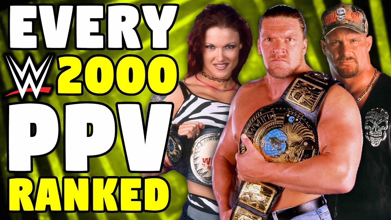 Every 2000 WWE PPV Ranked From WORST To BEST