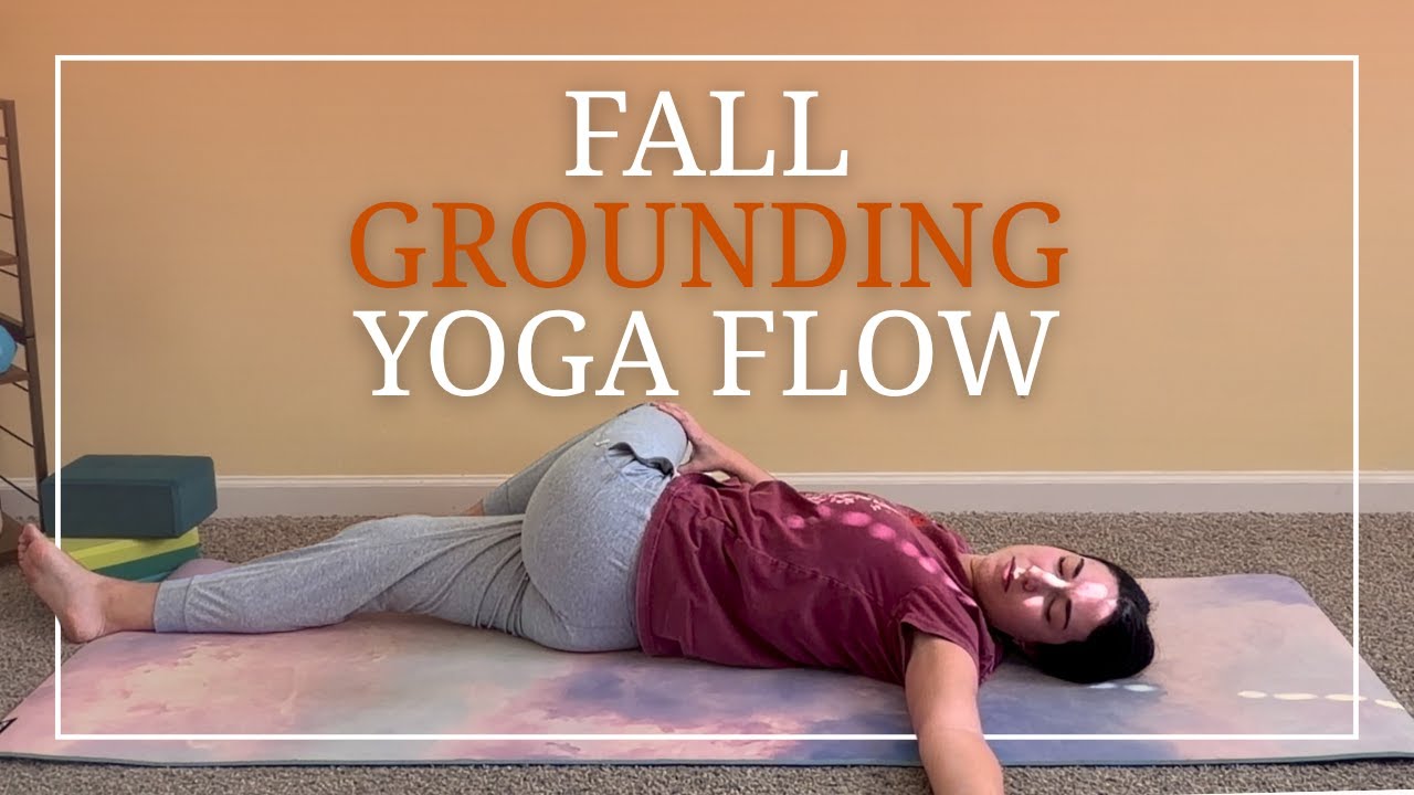 10-Min Fall Grounding Yoga Flow | Reconnect and Restore Energy This Fall