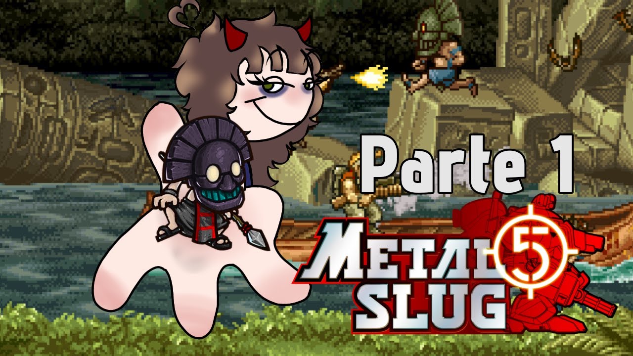Metal slug 5 pero me duele todo (parte 1)
