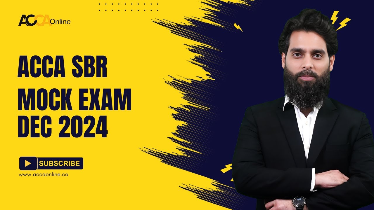 ACCA SBR December 2024 Mock Exam | Comprehensive Exam Practice