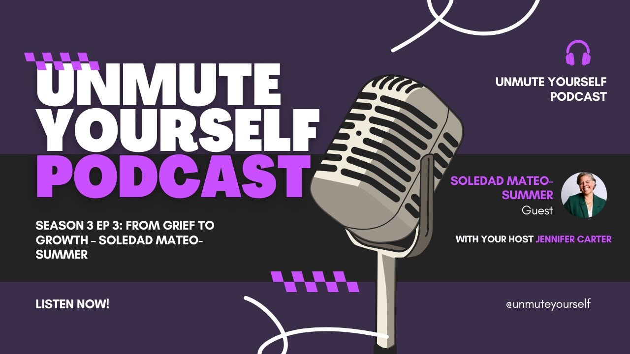 Season 3: From Grief to Growth – Soledad Mateo-Summer