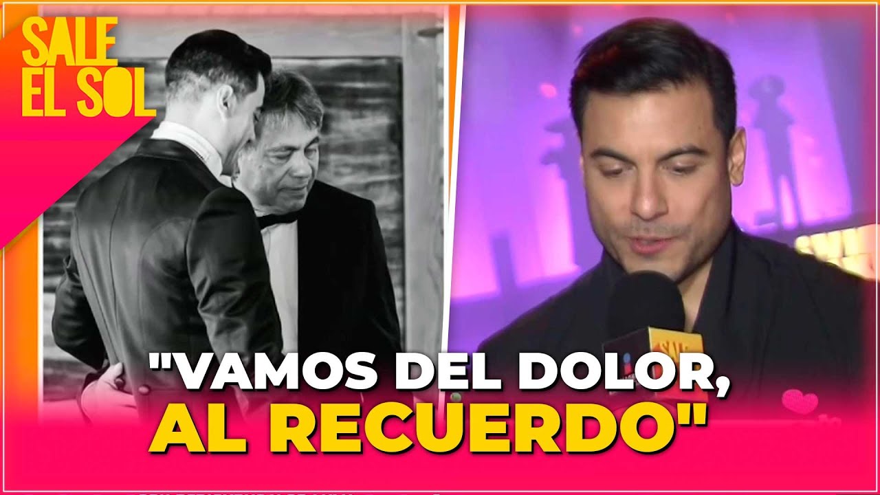 EXCLUSIVA: CONMOVIDO, Carlos Rivera REVELA que vive con el DOLOR de la MU3RT3 de su PADRE