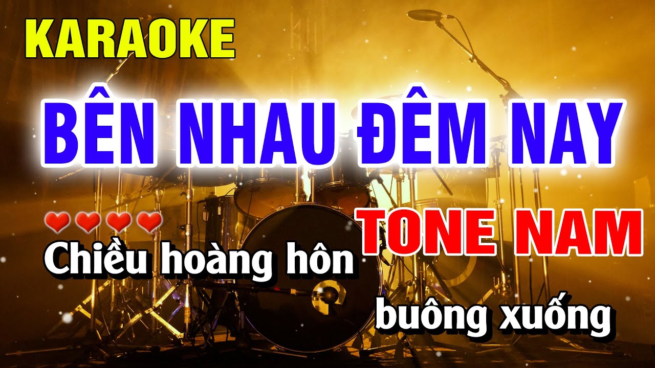 Karaoke Bên Nhau Đêm Nay Tone Nam Nhạc Sống | Hoàng Luân