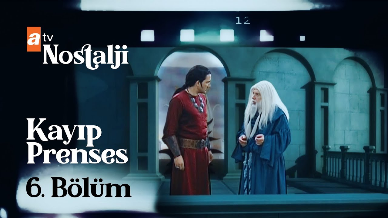Kayıp Prenses 6. bölüm