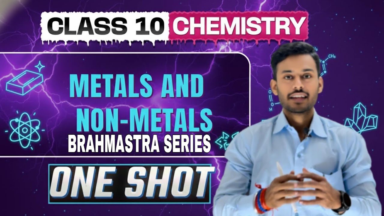Metals and Non-Metals One-Shot | Brahmastra Series | Class 10 Science Boards 2026 🚀 | Rahul Nigam|