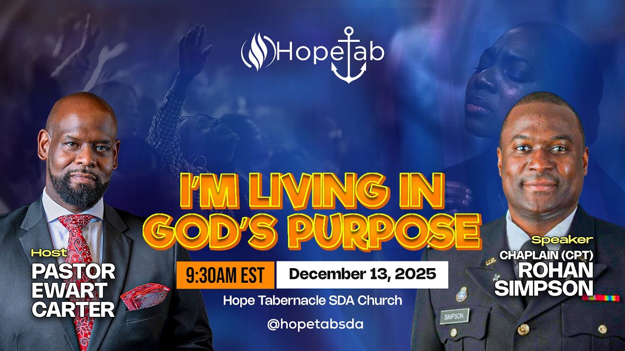 I'm Living In God's Purpose | Hope Tabernacle SDA Church