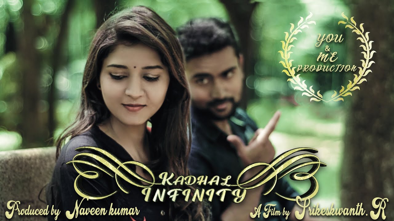 Kadhal Infinity | Tamil Short Film