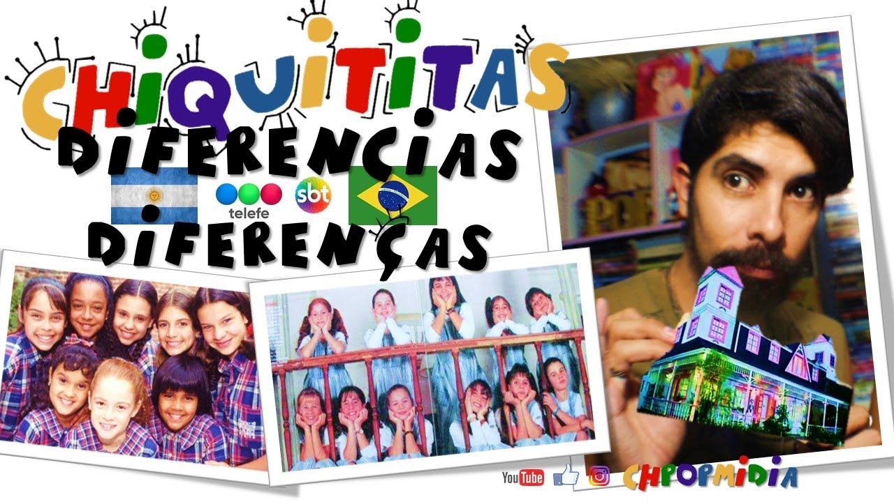 CHIQUITITAS DIFERENCIAS - Chiquititas Brasil - Chiquititas Argentina - Cris Morena - Telefe - SBT