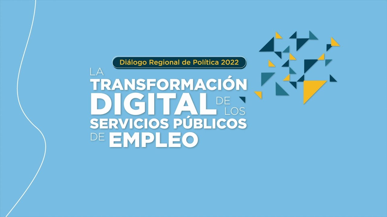 La transformaci&oacute;n digital de los servicios p&uacute;blicos de empleo en Am&eacute;rica Latina y el Caribe