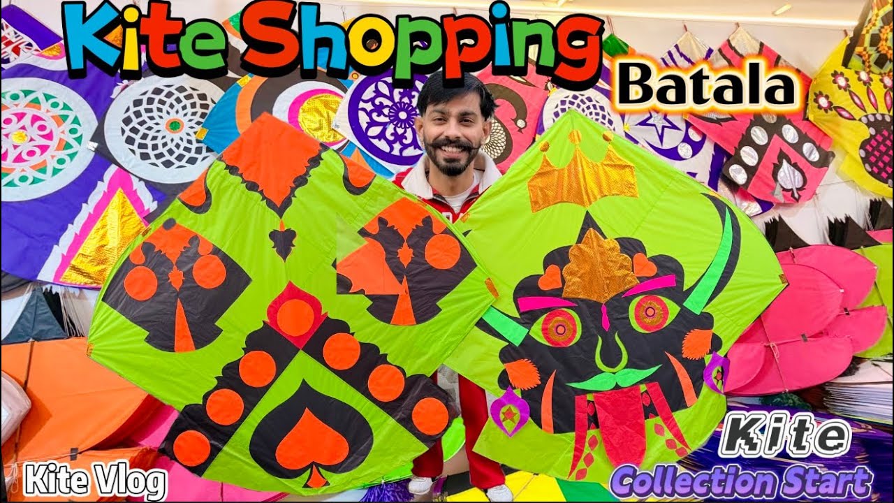 Kite Shopping ! Batala ! Kite Vlog ! Kite Collection Start ! Batala Promotion
