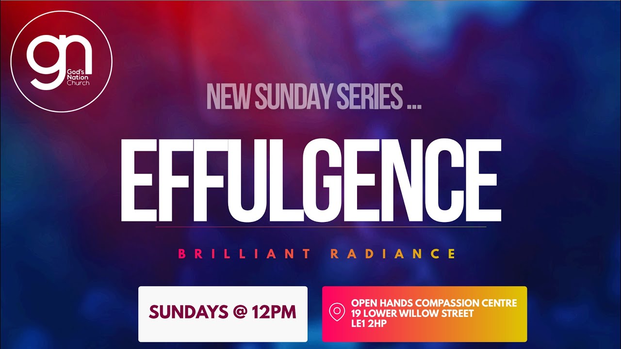 Sunday 15th February 2026 | Effulgence | Brilliant Radiance | Salvation of Families
