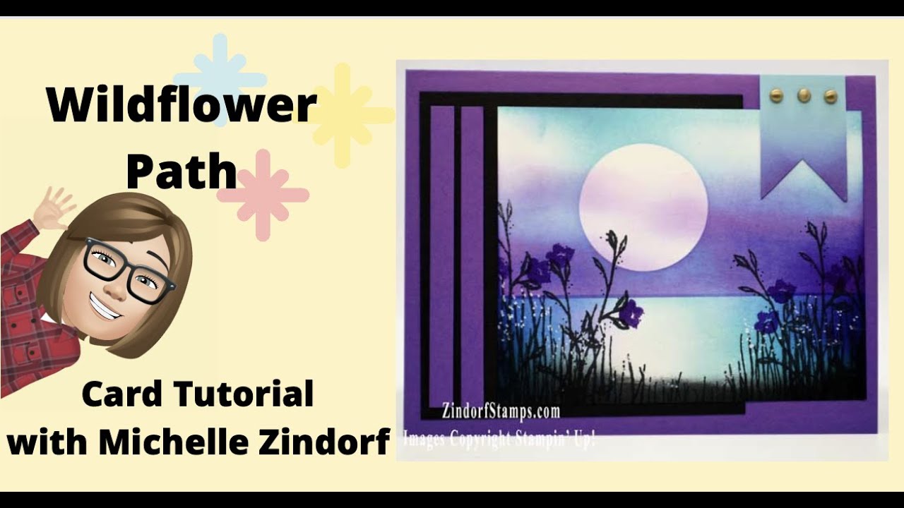 Wildflower Path Card Tutorial with Michelle Zindorf