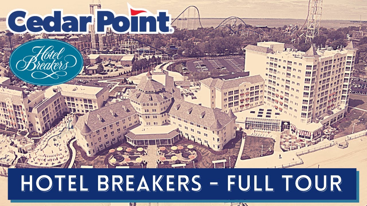 Hotel Breakers Full Tour - Cedar Point 2021