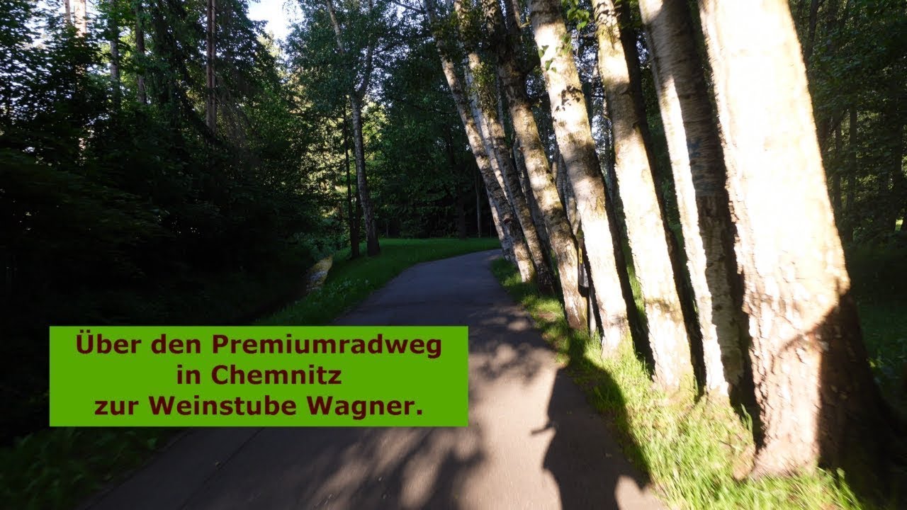 Über den Premiumradweg in Chemnitz zur Weinstube Wagner