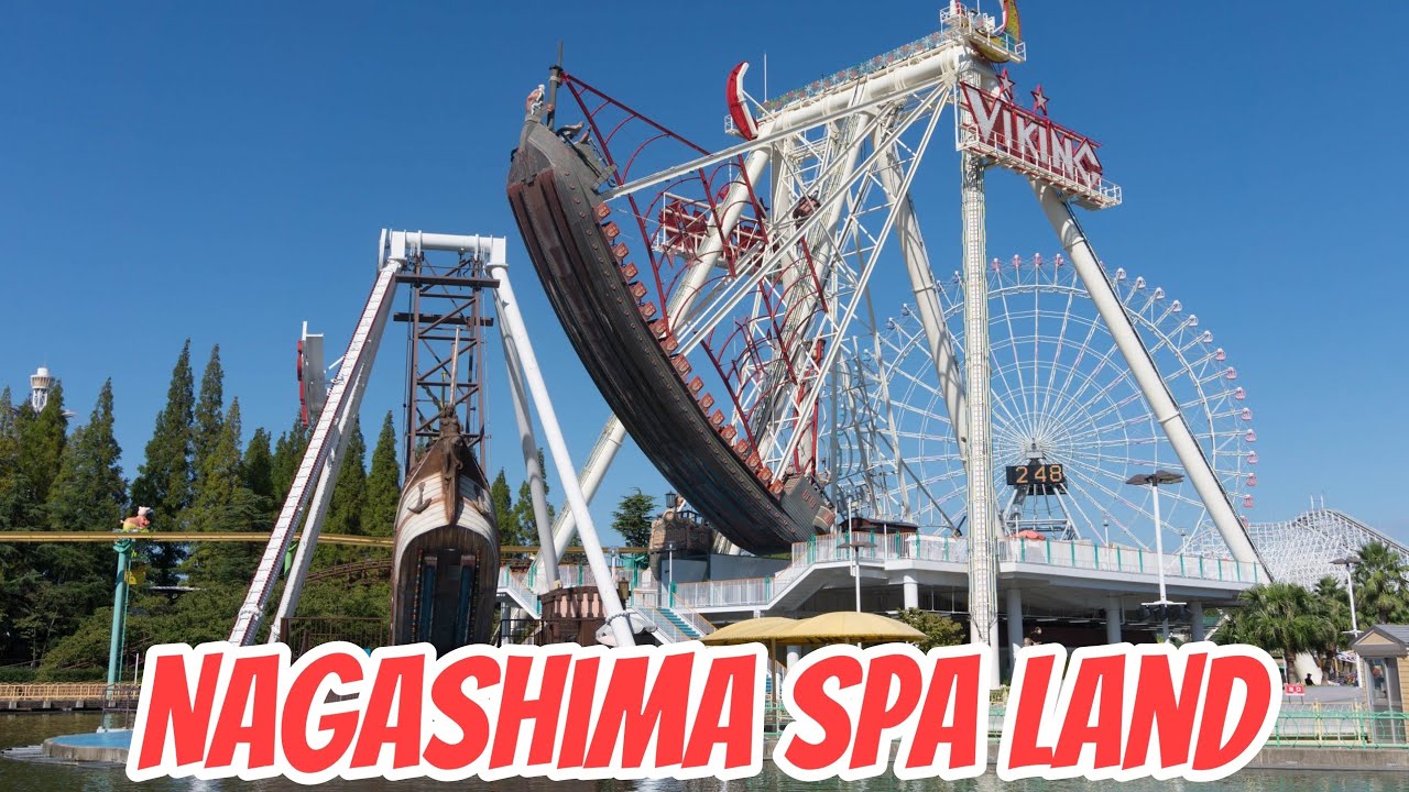Nagashima Spa Land - Amusement Park || ナガシマスパーランド || 遊園地