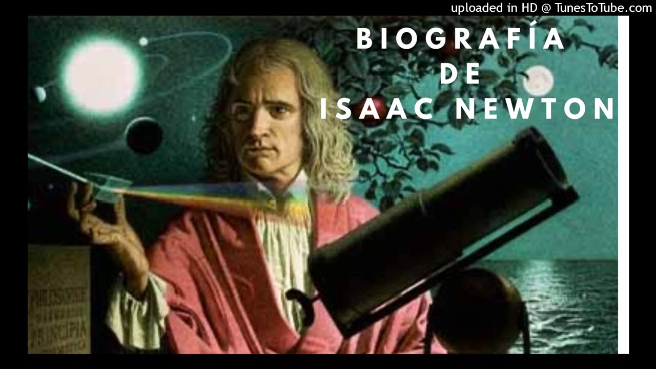 Issac Newton-biografia