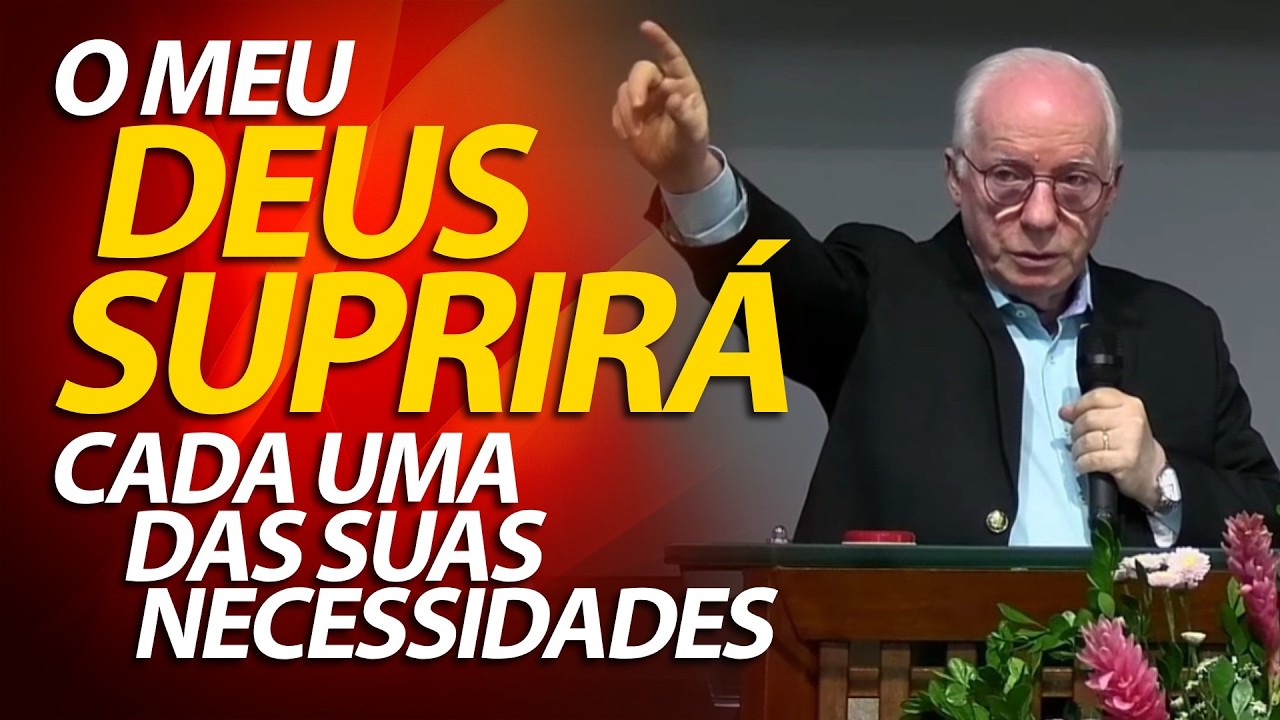 (Filipenses 4:19) O Meu Deus Suprirá Cada Uma das Suas Necessidades | Pastor Paulo Seabra