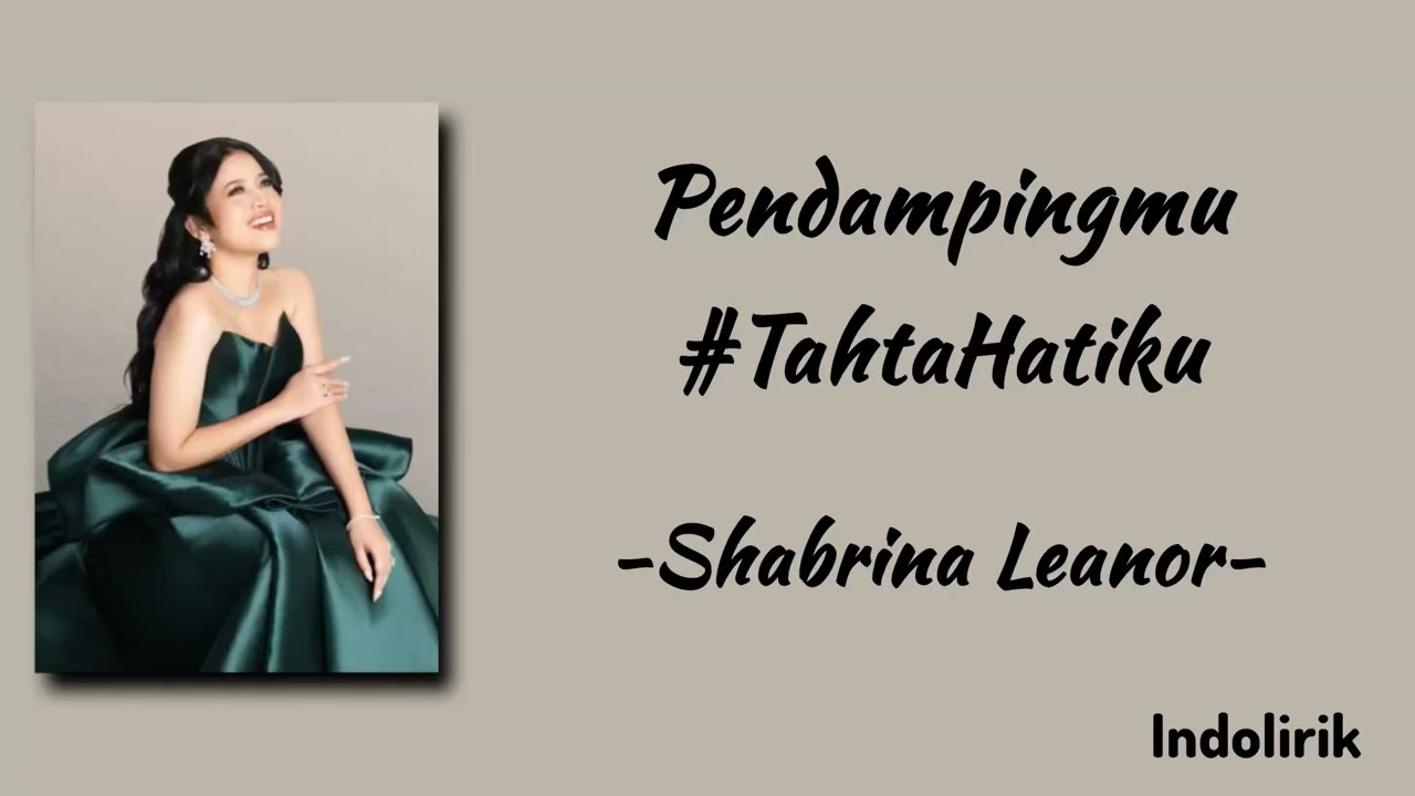 Pendampingmu #TahtaHatiku - Shabrina Leanor | Lirik Lagu