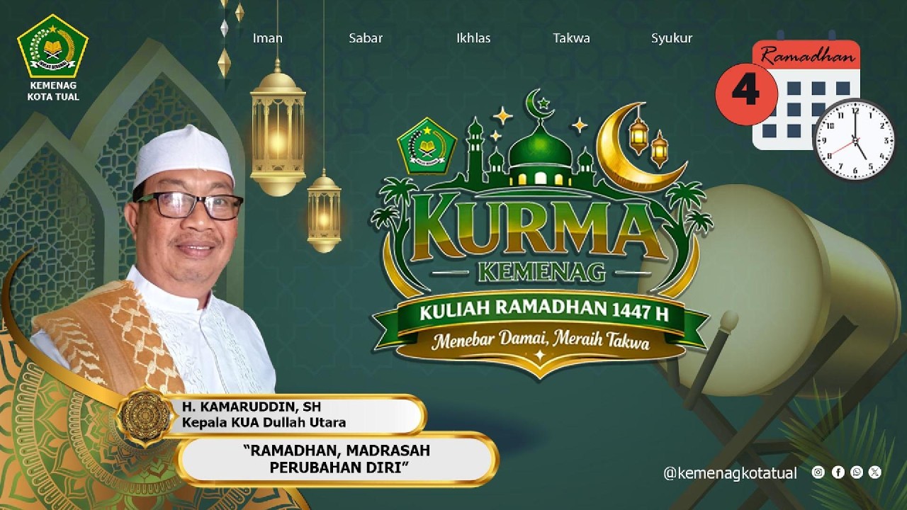 Hari 4 - Kuliah Ramadhan 1447 H / 2026 M - Kemenag Kota Tual - Kurma Kemenag