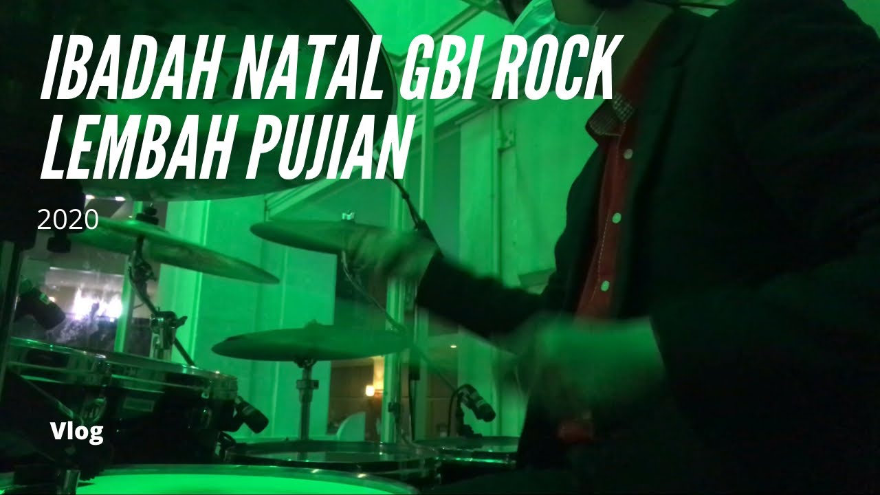 Christmas Celebration GBI ROCK Lembah Pujian #vlog
